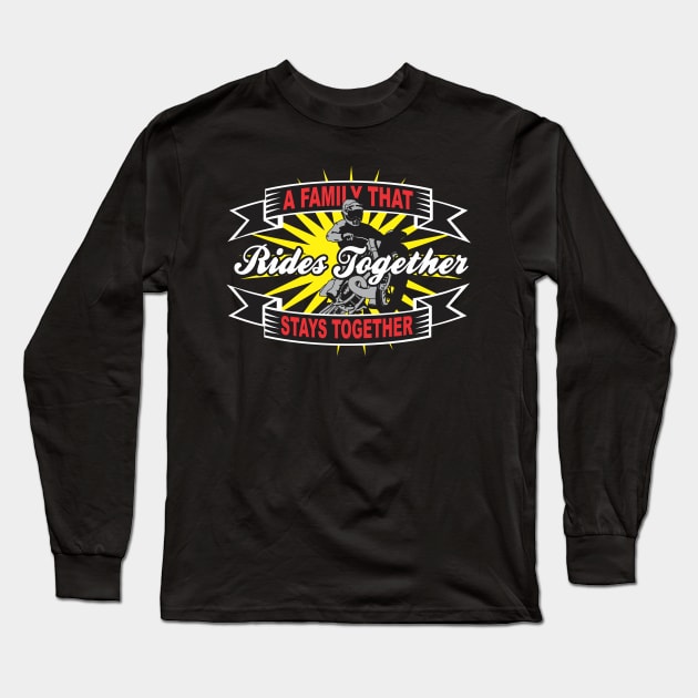 A family that rides together Long Sleeve T-Shirt by ZombieNinjas